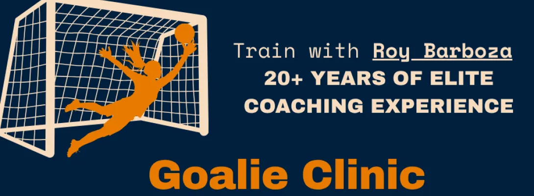 4-Day Goalkeeper Clinic with Coach Roy
